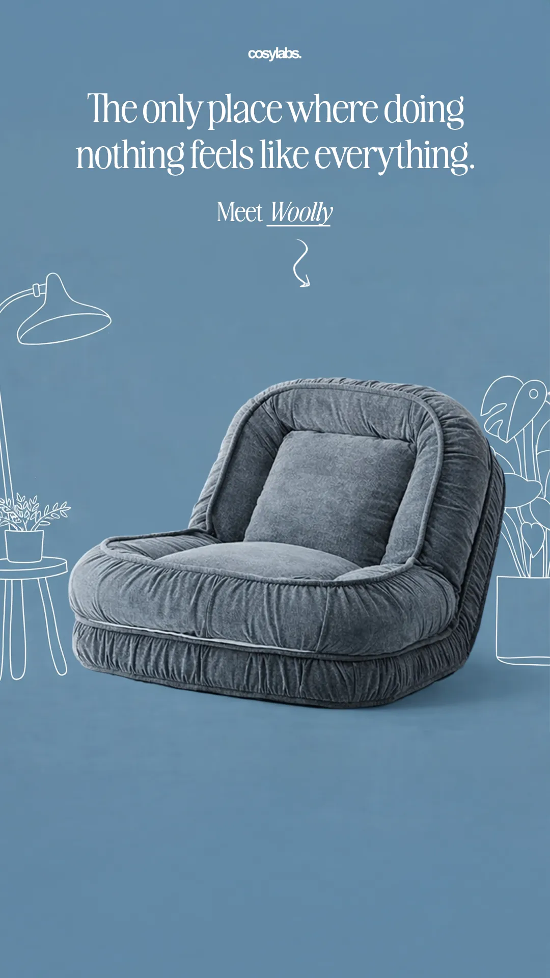 Home & living static ad: "The only place where doing nothing feels like everything."